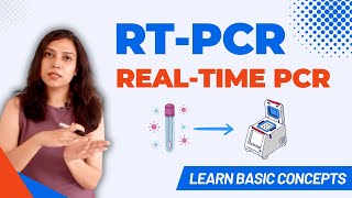 RT - PCR (Real Time PCR) | Quantitative - PCR | qPCR | Basic Principle and Data Analysis