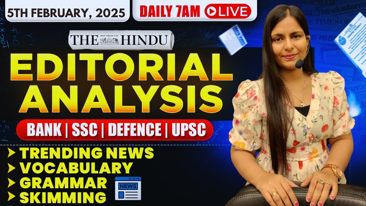 Editorial Analysis 5th February 2025 Vocab Grammar Reading