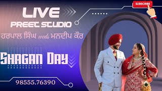 🔴LIVE SHAGAN DAY [ HARPAL MALHI \u0026 MANDEEP KAUR ] _Preet_ _Photography_ _Mallan_ Wala_M.98555-76390