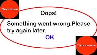 Fix DoorDash App Oops Something Went Wrong Error | Fix DoorDash went wrong error | PSA 24