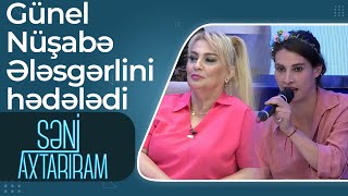 Günel Nüşabə Ələsgərlini hədələdi - Səni məhkəməyə verəcəm! Təzminat ödəyəcəksən! - Səni Axtarıram