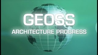 Geoss Architecture Progress