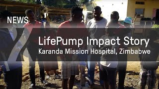 SEEPEX News: LifePump Impact Story - Karanda Mission Hospital, Zimbabwe