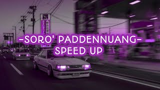 Lagu Bugis Soro' Paddennuang Speed Up || #lagubugis #lagudaerah #lagubugisterbaru