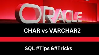 CHAR vs VARCHAR2 Explained! || Oracle SQL || #sql