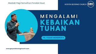 Ibadah Mezbah Pagi  PPD GBC | 22 Februari 2025