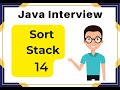 Java Interview Sort a Stack, Use only Push-Pop-Peek