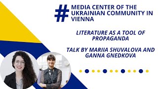 Maria Shuvalova: "Literature as a Tool of Propaganda". MUC-Lecture 1.