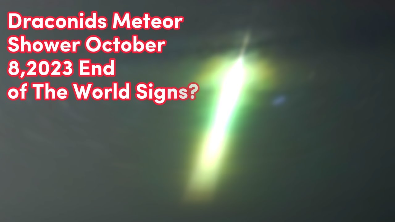 Draconid Meteor Shower October 8,2023 Meteor Shower Tonight - YouTube