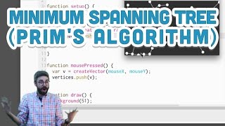 9.9: Minimum Spanning Tree (Prim's Algorithm) - p5.js Tutorial