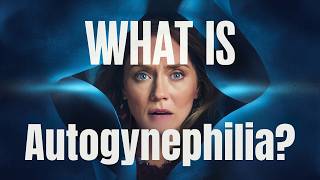 What Is Autogynephilia? Understanding and Embracing Diversity Within the LGBT Community