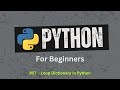 57. Looping Through a Dictionary in Python | Python For Beginners