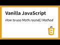 How to use the Math.round() method in JavaScript