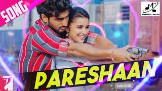 Pareshaan pareshaan मैं परेशान परेशान From the movie Ishaqzaade sing by me #pareshaan #Ishaqzaade