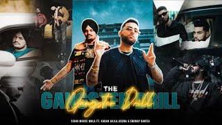 The Gangster Drill Mashup | Sidhu Moose Wala | Ft  Karan Aujla | #sidhumoosewala
