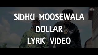 Dollar (Lyric Video) Sidhu Moose Wala | Byg Byrd | Dakuaan Da Munda | New Punjabi Songs 2018