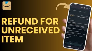 How to Get Refund on Amazon if Item Not Delivered