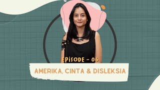 Eps. 6 - KISAH QISTHAS : CREATIVE DIRECTOR, AMERIKA, ITB & DISLEKSIA