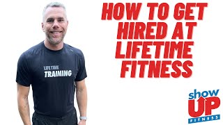 How to get hired at Lifetime Fitness | Show Up Fitness CPT the BEST fitness certification