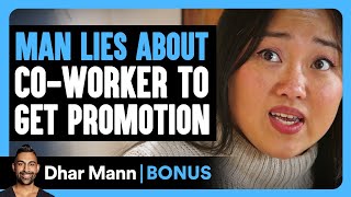 MAN LIES About Co-Worker To GET PROMOTION | Dhar Mann Bonus!