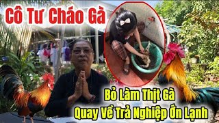 Khiếp Vía Cô Tư Cháo Gà - Bỏ Làm \