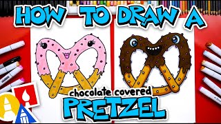 How To Draw A Funny Chocolate-Covered Pretzel