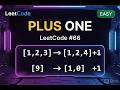 🔥 LeetCode 66 - Plus One | Easy Solution Explained 🔥