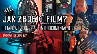 8 etapów tworzenia filmu dokumentalnego (z wykorzystaniem AI i nie tylko) - DARMOWY KURS