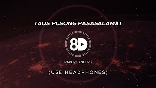 Papuri! Singers - Taos Pusong Pasasalamat (8D Audio)