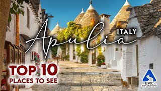 Puglia, Italy: Top 10 Places and Things to See | 4K Travel Guide