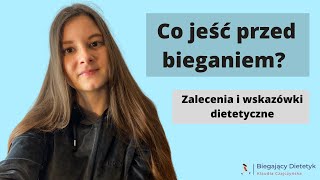 CO JEŚĆ PRZED BIEGANIEM?🍌 ZALECENIA I WSKAZÓWKI DIETETYCZNE