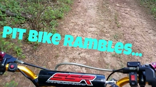Pit Bike rambles