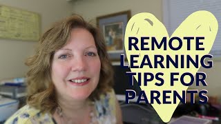 Remote Learning Tips for Parents - 5 Areas to Tweak