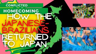 Conflicted Homecoming: How the Japanese Brazilians Returned to Japan