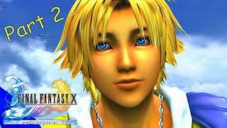 Final Fantasy X HD Remaster Ps4 Playthrough Gameplay - Part 2