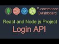 React and node JS project #14 Login API in NodeJs