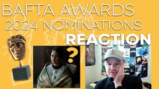 2024 BAFTA NOMINATIONS — REACTION (chaos reigns)