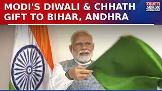 PM Modi's Diwali \u0026 Chhath Bonanza For Bihar, Andhra Pradesh; Railway Connectivity Boost To Amaravati