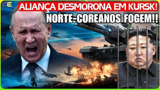 Putin em CHOQUE - Tropas Norte-Coreanas QUEREM FUGIR de Kursk Após Derrotas Devastadoras!