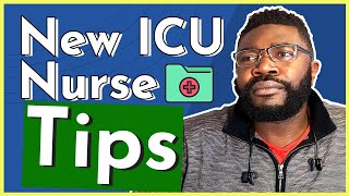 13 Tips for New ICU Nurses | What I Wish I Knew Before My First Shift