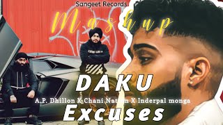 DAKU (remix) Excuses | A.P. Dhillon | Sangeet Records | Latest remix 2023