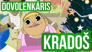 Dovolenkaris - 1/4 Kradoš