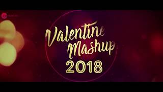 Best Valentine's Day Mashup 2018 | Top Romantic Songs of Bollywood | Hindi Love Songs