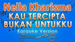Download Lagu Nella Kharisma Kau Tercipta Bukan Untukku KOPLO GM... MP3 Gratis