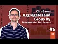 How to count, sum, and average rows in SQL: Databases for Developers #6