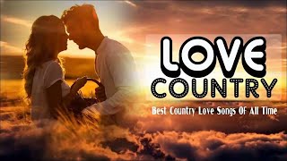Classic Relaxing Country Love Songs | Best Classic Country Music Collection Forever