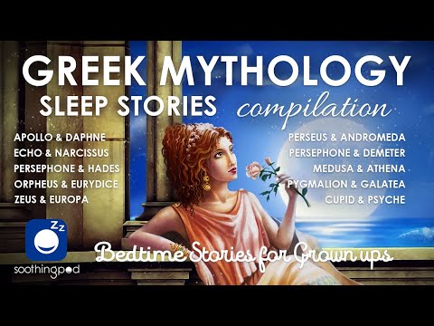 Bedtime Sleep Stories 6 HRS Compilation of Greek Mythology Stories Greek Gods and Goddesses