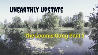 Sea05Epi06 The Loomis Gang Pt 1