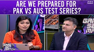 Game Set Match - Are we prepared for Pak VS Aus test series? - SAMAA TV - 24 March 2022