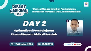 Diklat Nasional 40JP #2 Optimalisasi Pembelajaran Literasi Peserta Didik di Sekolah